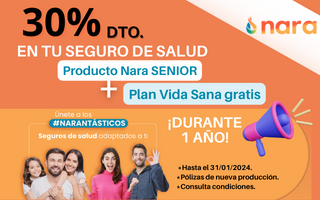 30% de descuento en seguro de salud Nara Senior + Plan Vida Sana gratis un ao